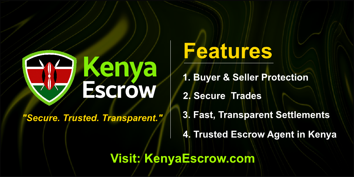 The Ultimate Guide to Escrow Services in Kenya (2026)